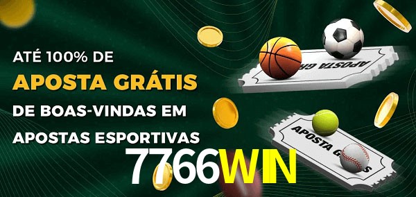 7766WIN Ate 100% de Aposta Gratis
